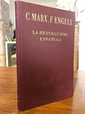 La revolución española. Artículos y crónicas 1854-1873