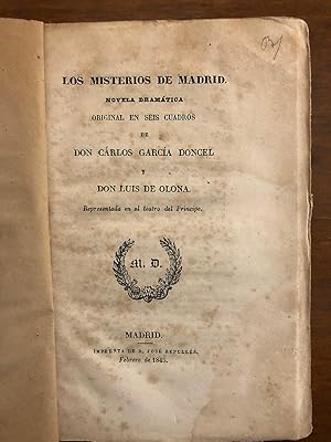 Los misterios de Madrid. Novela dramática original en seis cuadros.