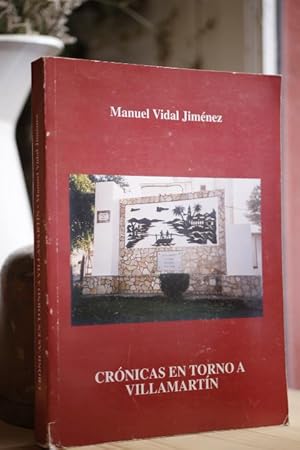 Crónicas en torno a Villamartín.