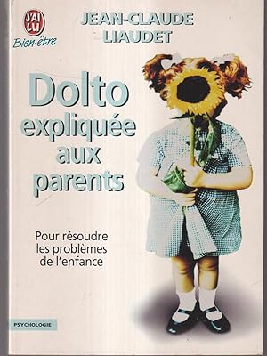 Bild des Verkufers fr Dolto expliquee aux parents zum Verkauf von Librodifaccia