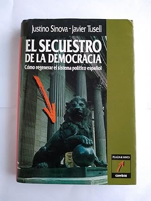 Imagen del vendedor de El secuestro de la Democracia a la venta por Libros Ambig