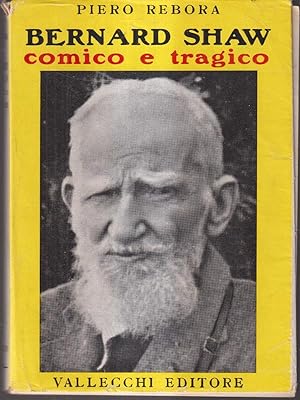 Bild des Verkufers fr Bernard Shaw comico e tragico zum Verkauf von Librodifaccia