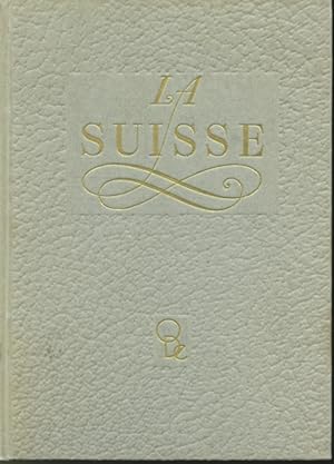 Seller image for La Suisse for sale by Librairie Le Nord