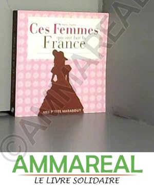 Seller image for Les femmes qui ont fait la France for sale by Ammareal