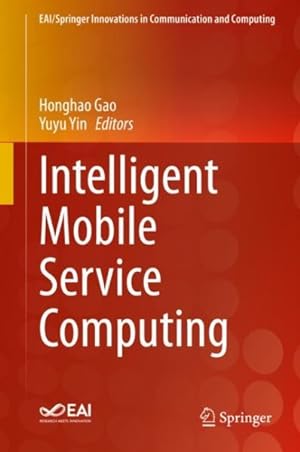 Imagen del vendedor de Intelligent Mobile Service Computing a la venta por GreatBookPrices