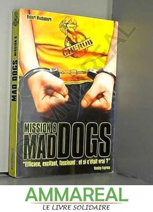 Seller image for Cherub, Tome 8 : Mad Dogs for sale by Ammareal