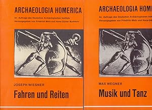 Archaeologia Homerica. Konvolut: Joseph Wiesner: Fahren und Reiten; Max Wegener: Musik und Tanz; ...