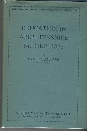 Education in Aberdeenshire Before 1872.