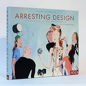 Imagen del vendedor de Arresting Design: Illustration in the Market Place a la venta por George Longden