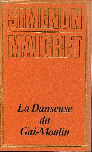 Seller image for La danseuse du Gai-Moulin Collection Simenon Maigret for sale by Le-Livre