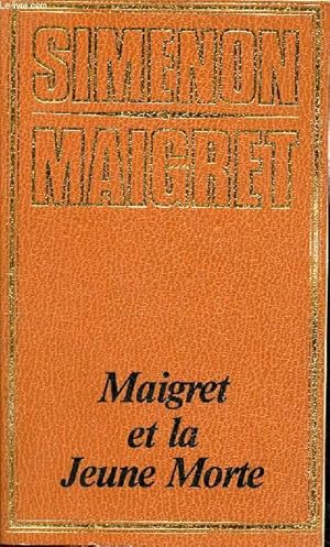 Imagen del vendedor de Maigret et la jeune morte Collection Simenon Maigret a la venta por Le-Livre