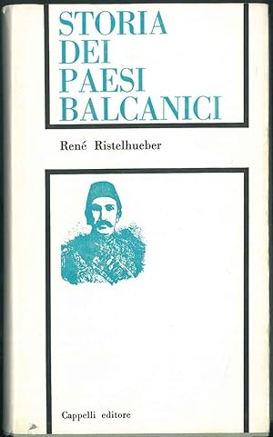 Storia dei paesi balcanici. Traduzione di Amedeo Tosti.
