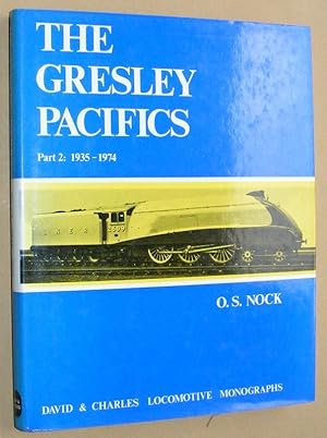 Seller image for The Gresley Pacifics Part 2: 1935-74 (David & Charles Locomotive Monographs) for sale by Nigel Smith Books