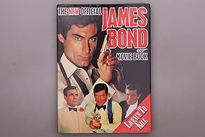 Seller image for THE NEW OFFICIAL JAMES BOND 007 MOVIE BOOK. for sale by INFINIBU KG