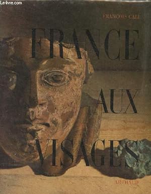 Imagen del vendedor de France aux visages (Collection "Les imaginaires") a la venta por Le-Livre