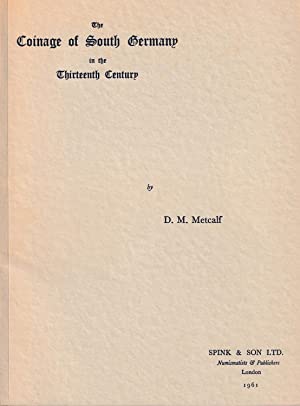 The coinage of South Germany in the thirteenth century