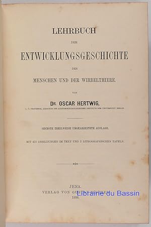 Imagen del vendedor de Lehrbuch der entwicklungsgeschichte des menschen und der wirbelthiere a la venta por Librairie du Bassin