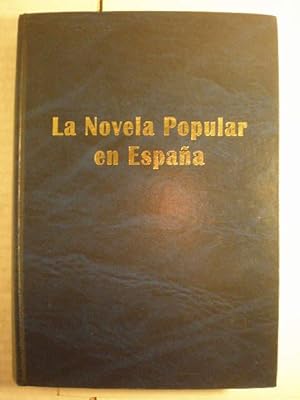 Immagine del venditore per La Novela Popular en Espaa venduto da Librera Antonio Azorn