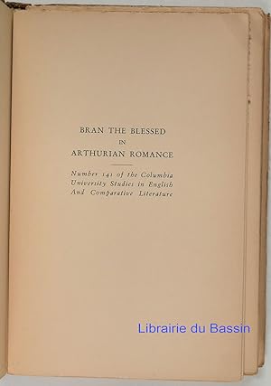 Seller image for Bran the blessed in Arthurian Romance for sale by Librairie du Bassin