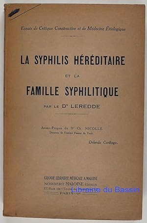 Seller image for La syphilis hrditaire et la famille syphilitique for sale by Librairie du Bassin