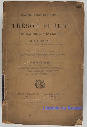 Seller image for Trait de la lgislation spciale du trsor public en matire contentieuse for sale by Librairie du Bassin