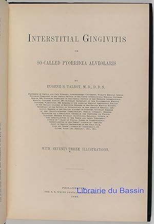 Interstitial Gingivitis or so-called pyorrhoea alveolaris