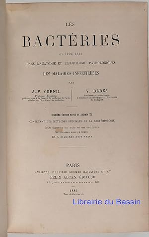 Bild des Verkufers fr Les bactries et leur rle dans l'anatomie et l'histologie pathologiques des maladies infectieuses zum Verkauf von Librairie du Bassin