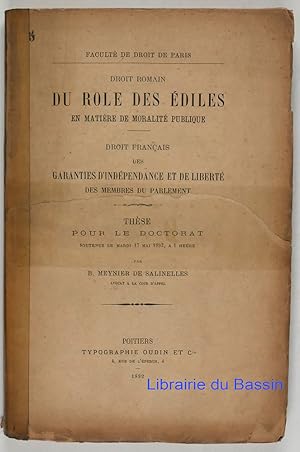 Droit romain Du rôle des édiles en matière de moralité publique Droit français Des garanties d'in...