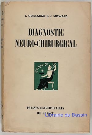 Imagen del vendedor de Diagnostic neuro-chirurgical a la venta por Librairie du Bassin