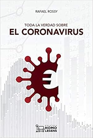 Immagine del venditore per Toda la verdad sobre el coronavirus venduto da Imosver