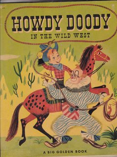 Howdy Doody in the Wild West. A Big Golden Book