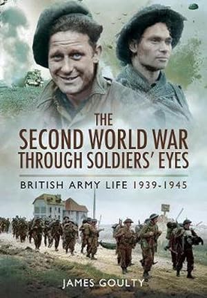 Bild des Verkufers fr The Second World War Through Soldiers' Eyes (Paperback) zum Verkauf von Grand Eagle Retail
