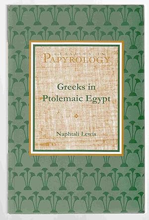 Seller image for Greeks in Ptolemaic Egypt for sale by Riverwash Books (IOBA)
