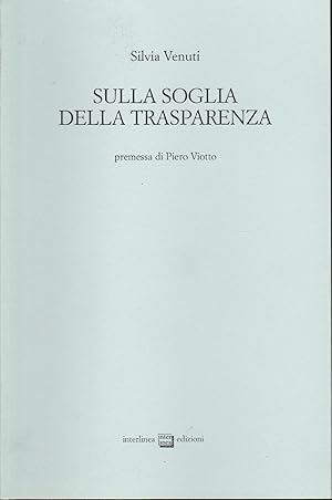 Immagine del venditore per Sulla soglia della trasparenza venduto da MULTI BOOK