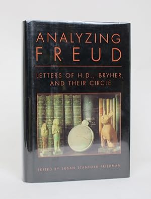 Bild des Verkufers fr Analyzing Freud: Letters of H.D., Bryher, and Their Circle zum Verkauf von Minotavros Books,    ABAC    ILAB