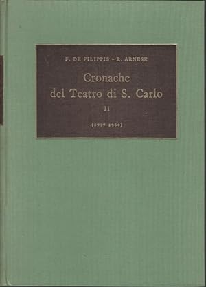 Cronache del Teatro di S. Carlo. II. (1737 - 1960)