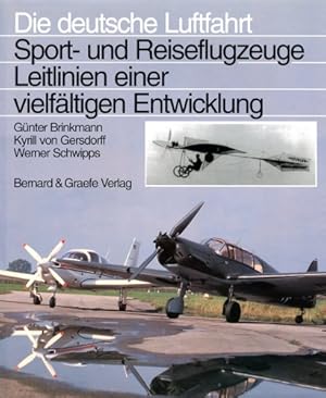 Image du vendeur pour Die deutsche Luftfahrt - Band 23, Sport- und Reiseflugzeuge - Leitlinien einer vielfltigen Entwicklung mis en vente par Antiquariat Lindbergh