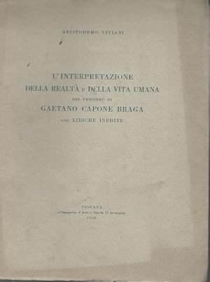 L'interpretazione della realtà e della vita umana nel pensiero di G.Capone Braga