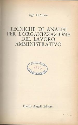 TECNICHE DI ANALISI PER L'ORGANIZZAZIONE DEL LAVORO AMMINISTRATIVO