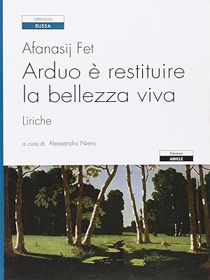 Seller image for Arduo  restituire la bellezza viva. Liriche for sale by Libro Co. Italia Srl