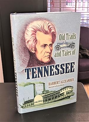 Seller image for Old Trails and Tails of Tennessee (signed) [first printing] for sale by Forgotten Lore