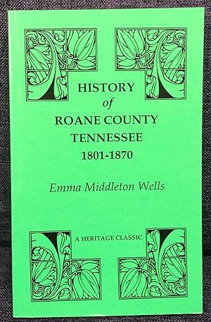 History of Roane County Tennessee 1801-1870