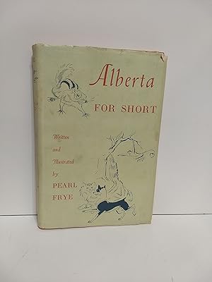 Imagen del vendedor de Alberta for Short a la venta por Fleur Fine Books