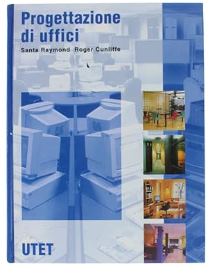 Seller image for PROGETTAZIONE DI UFFICI. La creazione di interni umani ed efficienti.: for sale by Bergoglio Libri d'Epoca