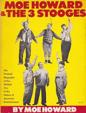 Bild des Verkufers fr Moe Howard & The Three Stooges zum Verkauf von librisaggi