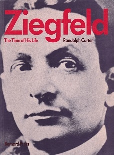 Ziegfeld. The time of his life.