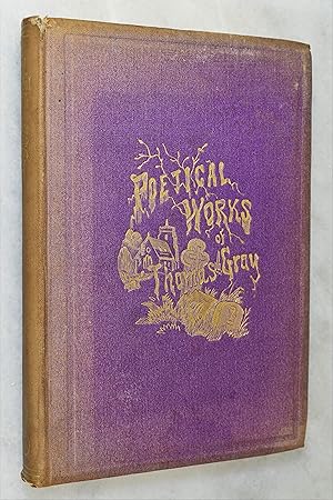 Seller image for THE POETICAL WORKS OF THOMAS GRAY for sale by Lost Time Books
