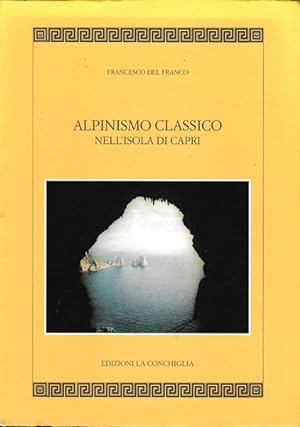 Alpinismo Classico nell'isola di Capri