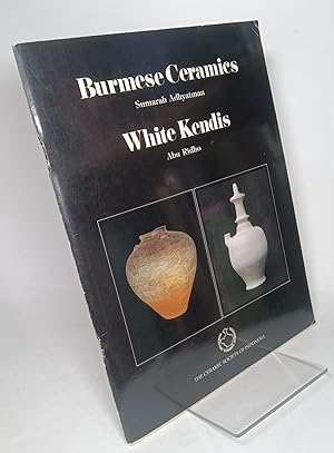 Image du vendeur pour Burmese Ceramics - White Kendis mis en vente par COLLINS BOOKS