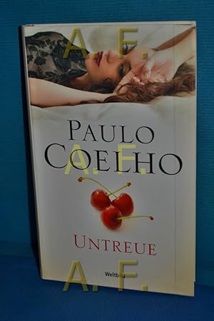 Seller image for Untreue : Roman Paula Coelho. Aus dem Brasilian. von Maralde Meyer-Minnemann for sale by Antiquarische Fundgrube e.U.